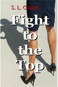 Fight to the Top