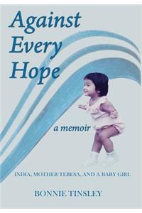 Against Every Hope