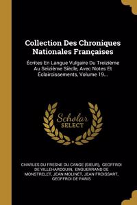 Collection Des Chroniques Nationales Françaises