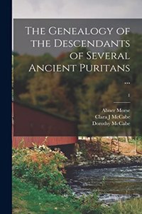 Genealogy of the Descendants of Several Ancient Puritans ...; 1