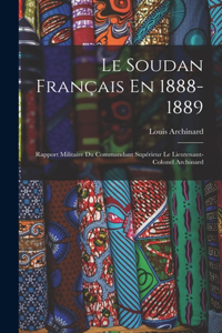 Soudan Français En 1888-1889