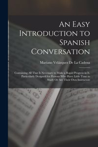 An Easy Introduction to Spanish Conversation