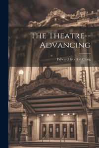 Theatre--Advancing