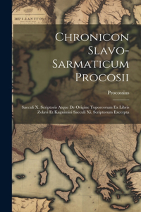 Chronicon Slavo-sarmaticum Procosii