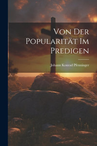 Von der Popularität im Predigen