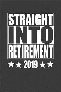 Straight into Retirement 2019