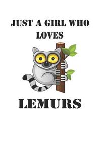 Just A Girl Who Loves Lemurs