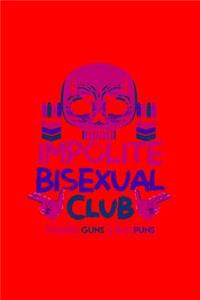 Impolite Bisexual Club Fingers Guns & Bad Puns