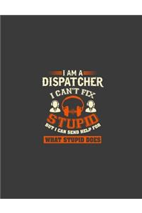 I am a Dispatcher