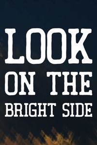 Look On The Bright Side