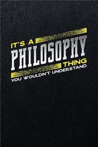 It's a philosophy thing, you wouldn't understand