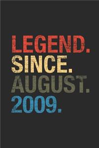 Legend Since August 2009