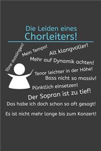 Die Leiden eines Chorleiters