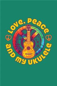 Love Peace and My Ukulele