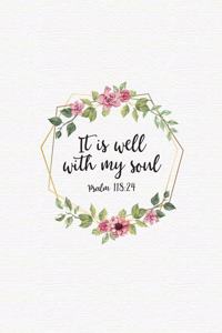 It Is Well With My Soul Psalm 118
