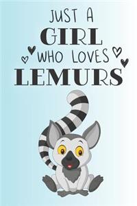 Just A Girl Who Loves Lemurs