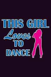 This Girl Loves To Dance