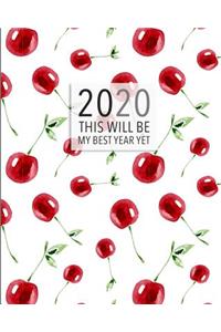 2020 This Will Be My Best Year Yet