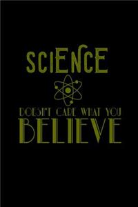 Science doesn't care what you believe