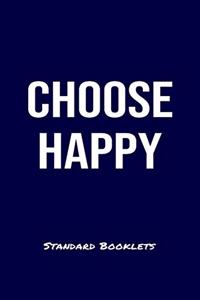 Choose Happy Standard Booklets