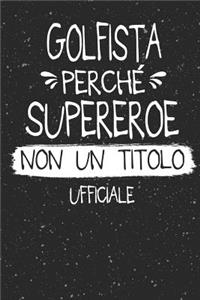 Golfista Perché Supereroe Non Un Titolo Ufficiale