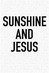 Sunshine and Jesus