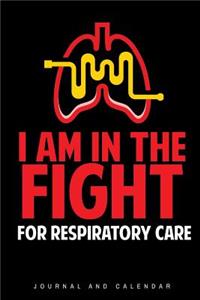 I Am in the Fight for Respiratory Care