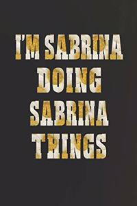 I'm Sabrina Doing Sabrina Things