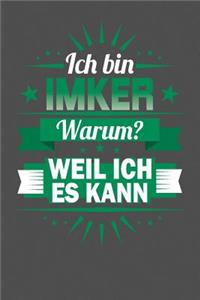 Ich Bin Imker - Warum? Weil Ich Es Kann