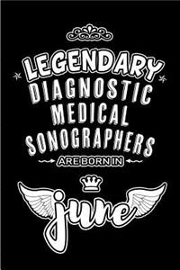 Legendary Diagnostic Medical Sonographers are born in June