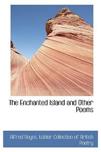 The Enchanted Island and Other Poems