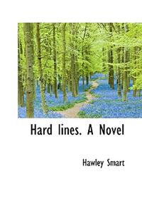 Hard Lines. a Novel