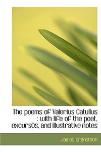 The Poems of Valerius Catullus