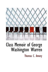 Class Memoir of George Washington Warren