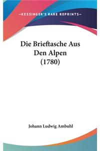 Die Brieftasche Aus Den Alpen (1780)
