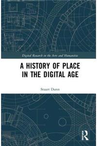 A History of Place in the Digital Age