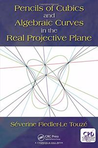 Pencils of Cubics and Algebraic Curves in the Real Projective Plane