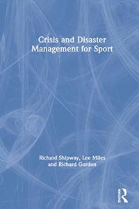 Crisis and Disaster Management for Sport