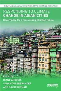 Responding to Climate Change in Asian Cities