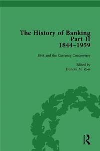 History of Banking II, 1844-1959 Vol 1