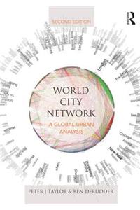 World City Network: A Global Urban Analysis