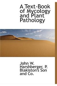 A Text-Book of Mycology and Plant Pathology