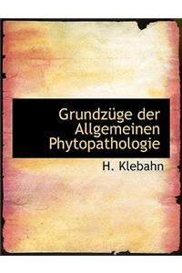 Grundzuge Der Allgemeinen Phytopathologie