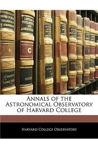 Annals of the Astronomical Observatory of Harvard College