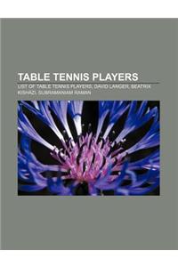 Table Tennis Players