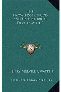 The Knowledge of God and Its Historical Development 2