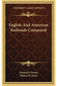 English and American Railroads Compared