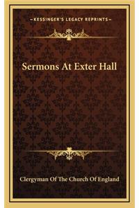 Sermons at Exter Hall