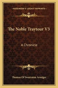 The Noble Traytour V3