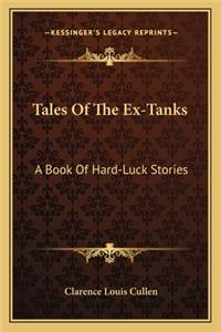 Tales Of The Ex-Tanks